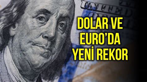 Dolar ve Euro Kurlarında Beklenen Değişimler