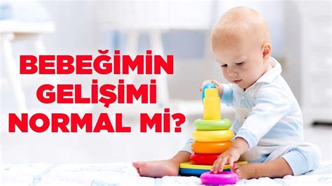 Bebeklerde Gelişimsel Aşamalar