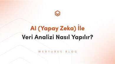 Yapay Zeka ile Veri Analizi Nasıl Yapılır?
